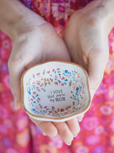 Natural Life Sentiment&Gift Trinket Bowl I Love Mom