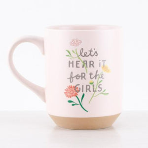 Fringe Studio Drinkware Mug Let's Hear It For The Girls