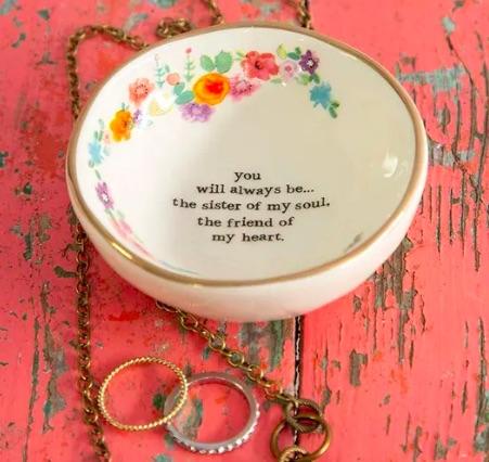 Natural Life Sentiment&Gift Trinket Bowl Sister of my Soul